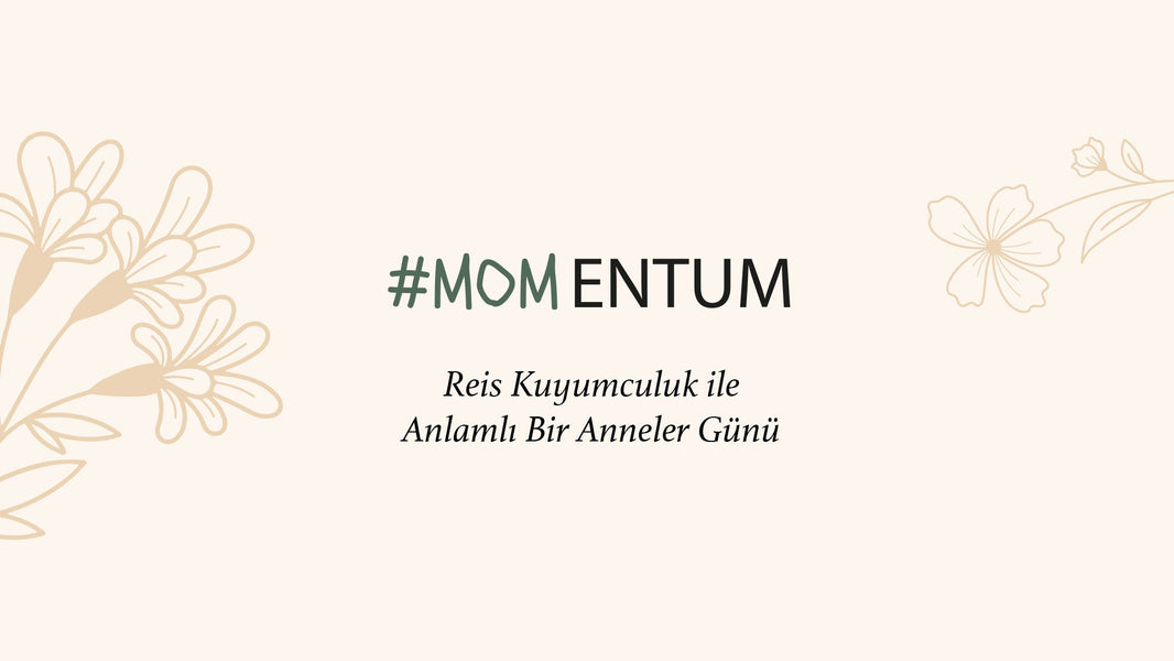 Anneler Günü İçin En Özel Hediyeler: Zamansız Seçimler